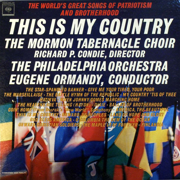Mormon Tabernacle Choir This is My Country (patriotic songs